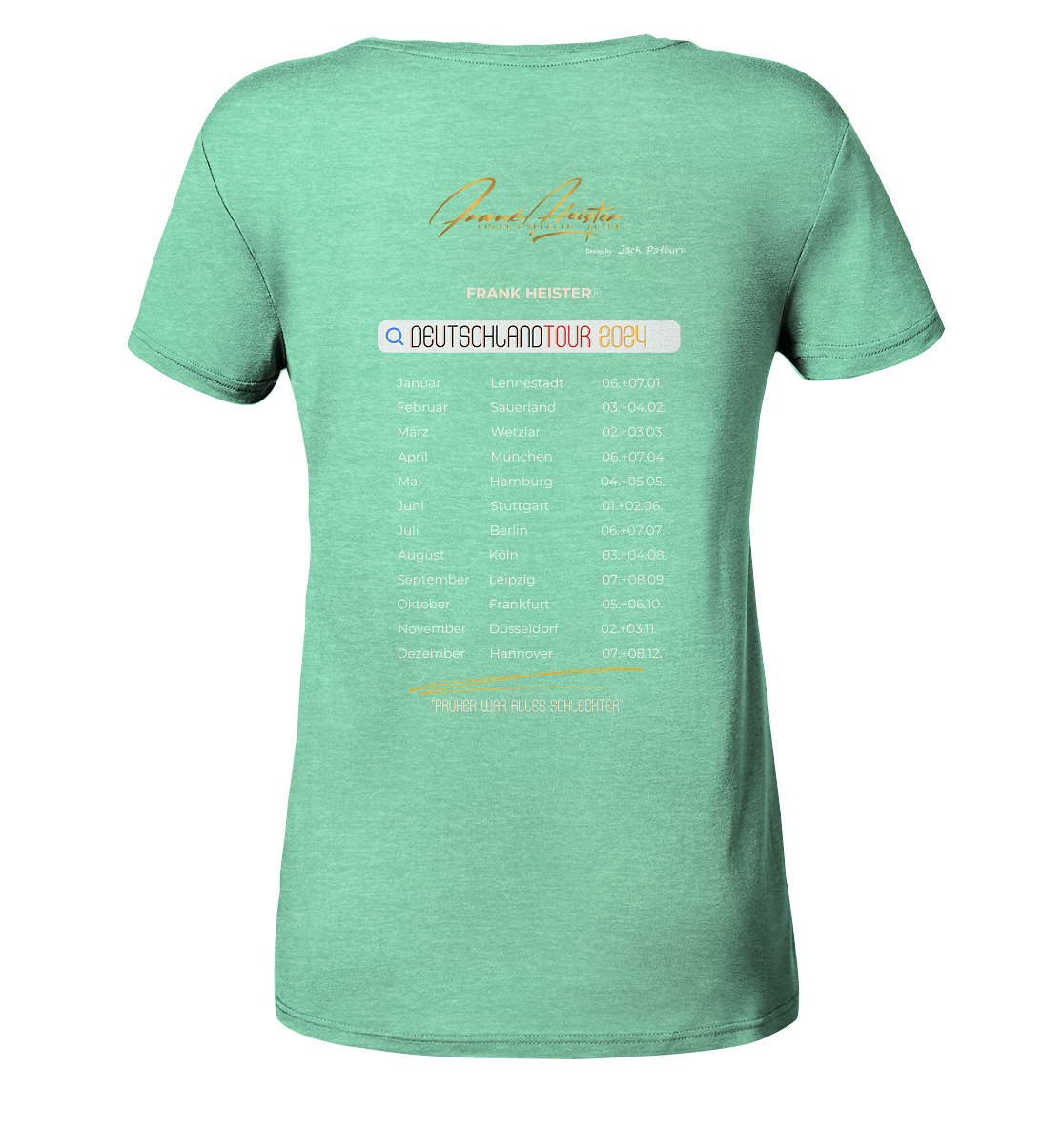 Frank Heister Tour Collection - PADING ! - Ladies Organic Shirt